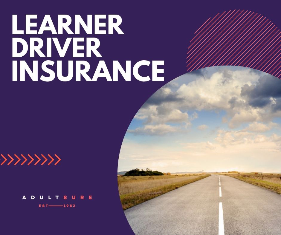 New Product: Learner Driver Insurance | Adultsure